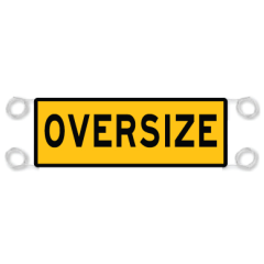 Oversize Sign, 1200 x 450mm, Class 2 Reflective, Vinyl Banner