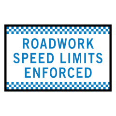 Roadwork Speed Limits Enforced, 1800 x 800 Boxed Edge, Metal Class 1 Reflective