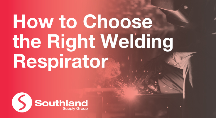 How to Choose the Right Welding Respirator 