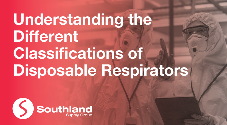 Understanding the Different Classifications of Disposable Respirators 